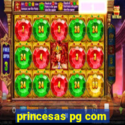 princesas pg com